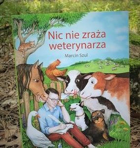 Nic nie zraża weterynarza - Marcin Szul